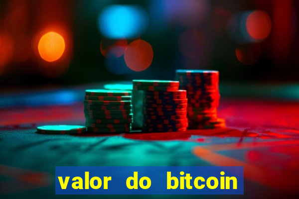 valor do bitcoin em 2020 em reais